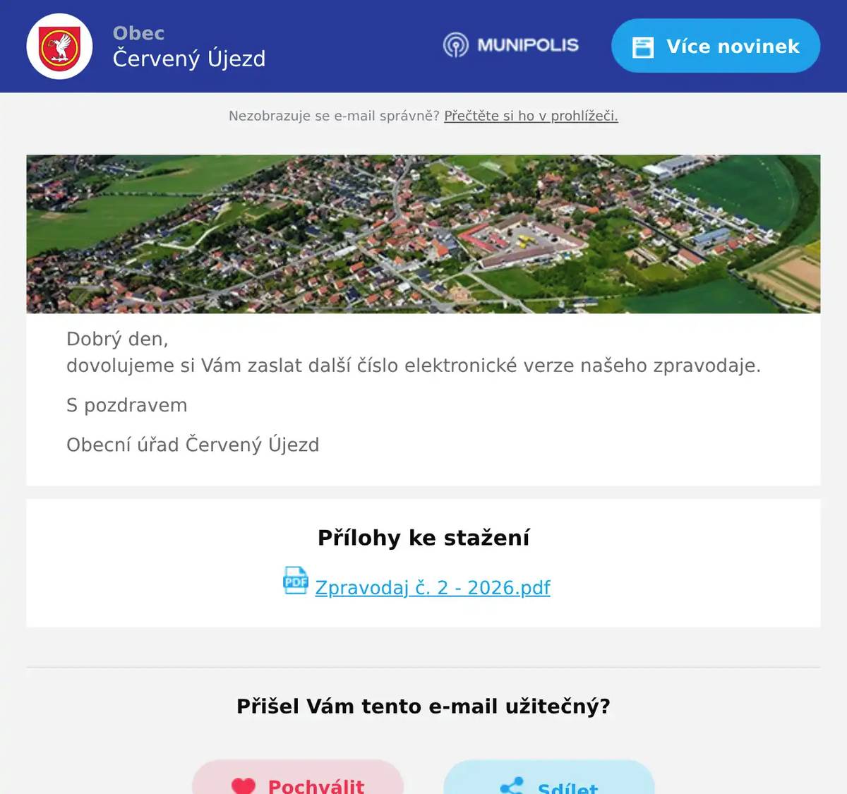 Dobrý den,dovolujeme si Vám zaslat další číslo elektronické verze našeho zpravodaje. S pozdravem Obecní úřad Červený Újezd