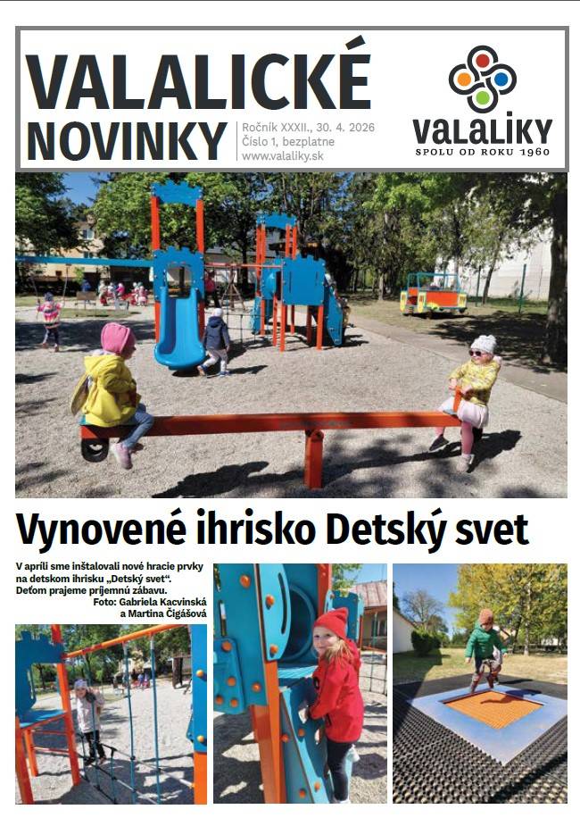 Pripravili sme pre Vás prvé číslo Valalických noviniek. Prajeme príjemné čítanie..