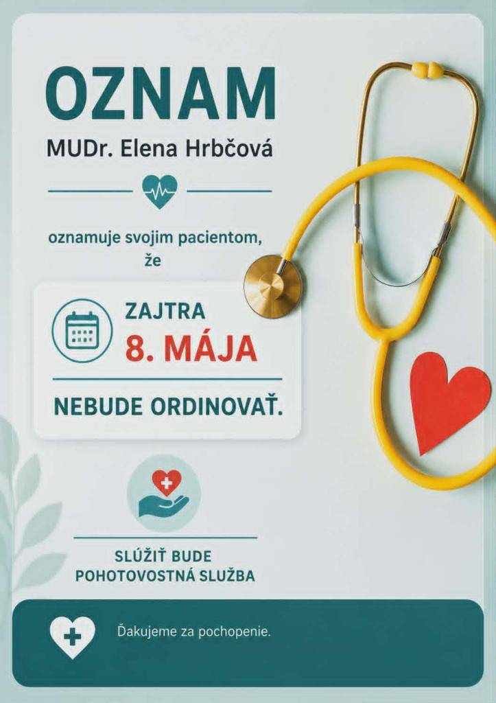 zajtra v piatok 08.05.2026 nebude ordinovať
