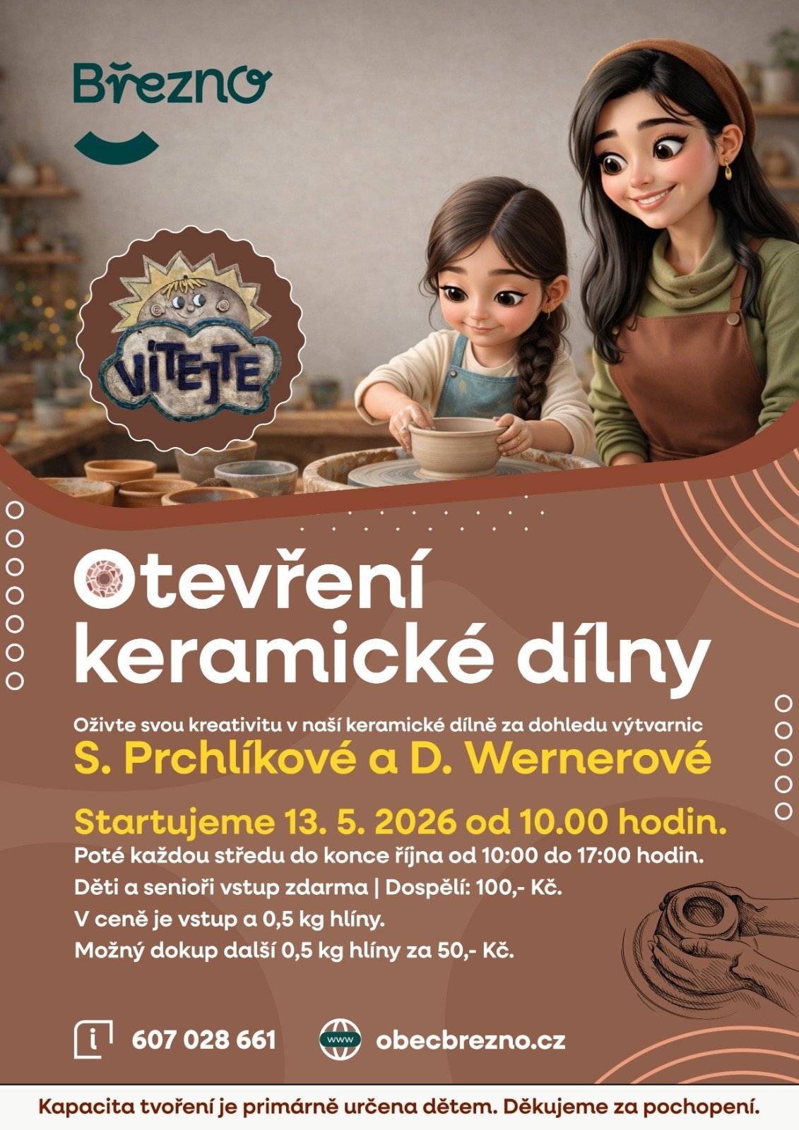 🎨 Už brzy otevíráme keramickou dílnu v Březně! 🤎 Přijďte si odpočinout, tvořit a vyzkoušet kouzlo práce s hlínou pod vedením výtvarnic S. Prchlíkové a D. Wernerové. Čeká vás příjemná atmosféra, kreativní tvoření a radost z vlastnoručně vyrobených výrobků. 🏺✨ 📅 Startujeme 13. 5. 2026 od 10:00 hodin Poté každou středu až do konce října vždy od 10:00 do 17:00 hodin. Kapacita tvoření je primárně určena dětem. Těšíme se na všechny malé i velké kreativce! 🤍