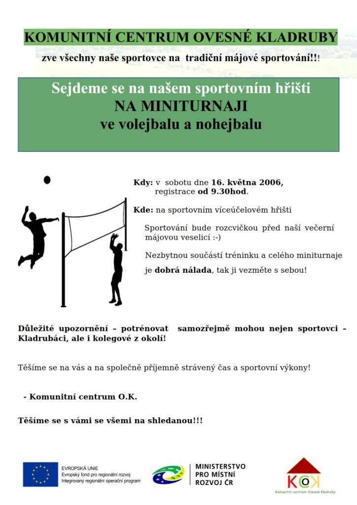 16. května 2026 - příprava na večerní Májovou zábavu - přijďte se opálit a udělat žízeň :)