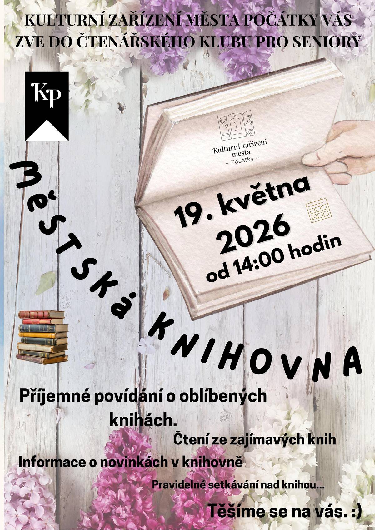 Kulturní zařízení města Počátky a městská knihovna Počátky vás zvou do Čtenářského klubu pro seniory. V úterý 19. května 2026 od 14:00 hodin Městská knihovna Počátky.