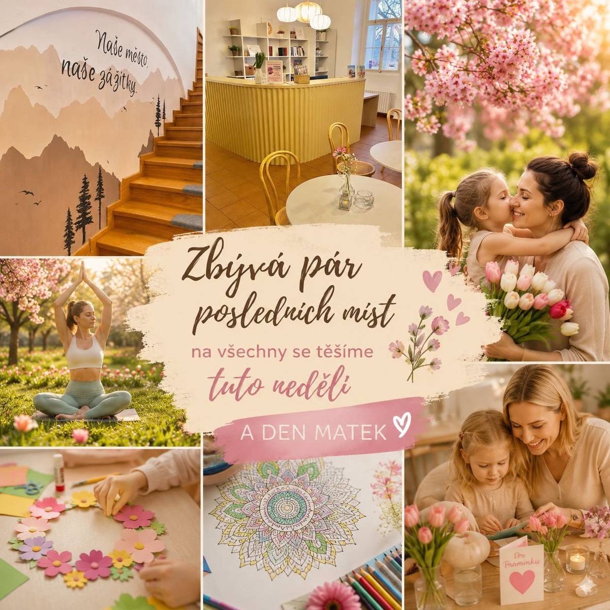 🌷 ZBÝVÁ PÁR POSLEDNÍCH MÍST 🌷 Srdečně vás zveme na pohodové odpoledne plné relaxace, tvoření a společného času pro maminky i děti. 📅 Neděle 10. května 📍 KVC Kopidlno ⏰ Od 15:00 hodin ✨ PROGRAM ✨ 15:00 — vystoupení dětí z družiny 16:00 — tvoření mandal 17:30 — jóga se Stázkou 💗 Během programu vám děti pohlídáme, zabavíme a vy si můžete v klidu tvořit, odpočinout si a užít si svůj čas. Na všechny se moc těšíme tuto neděli.