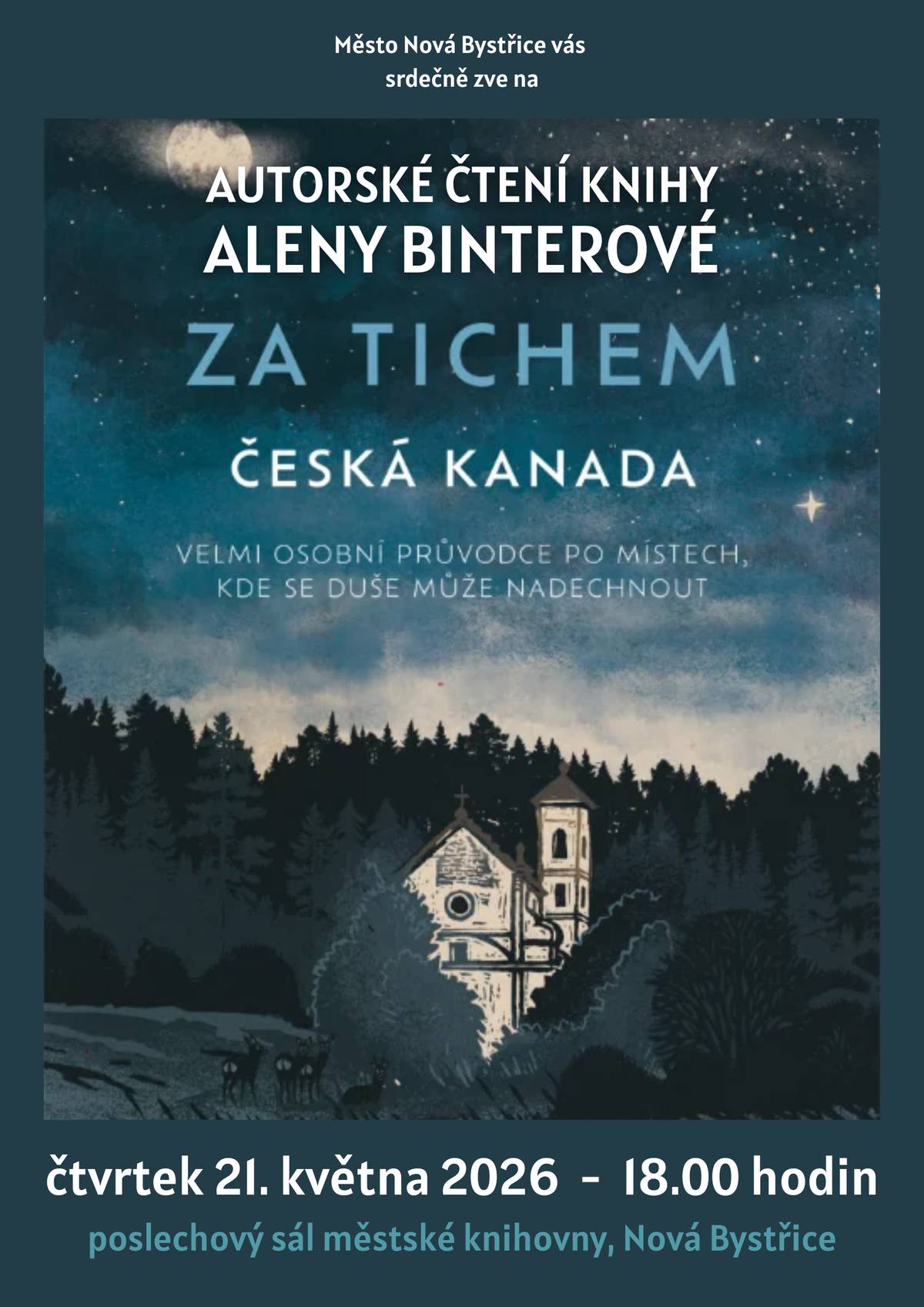 S publicistkou Alenou Binterovou vcházíme do drsné i konejšivé krajiny na pomezí Čech, Moravy a Rakouska, která na každém kroku připomíná dávnou zbožnost svých obyvatel i odhodlání bránit vlastní území. Zdejší lesy ukrývají ostrůvky prastarých balvanů, linii obranných řopíků i stopy železné opony. Cesty protkané kříži a božími muky zvou za tichem kostelů, starých měšťanských domů i k návštěvě místních svérázných srdcařů. Tahle pouť je zároveň osobní kronika znovunabyté síly a naděje. Autorské čtení její nové knihy Za tichem - Česká Kanada se uskuteční 21. května 2026 od 18.00 hodin v poslechovém sále městské knihovny. Součástí bude také autogramiáda.