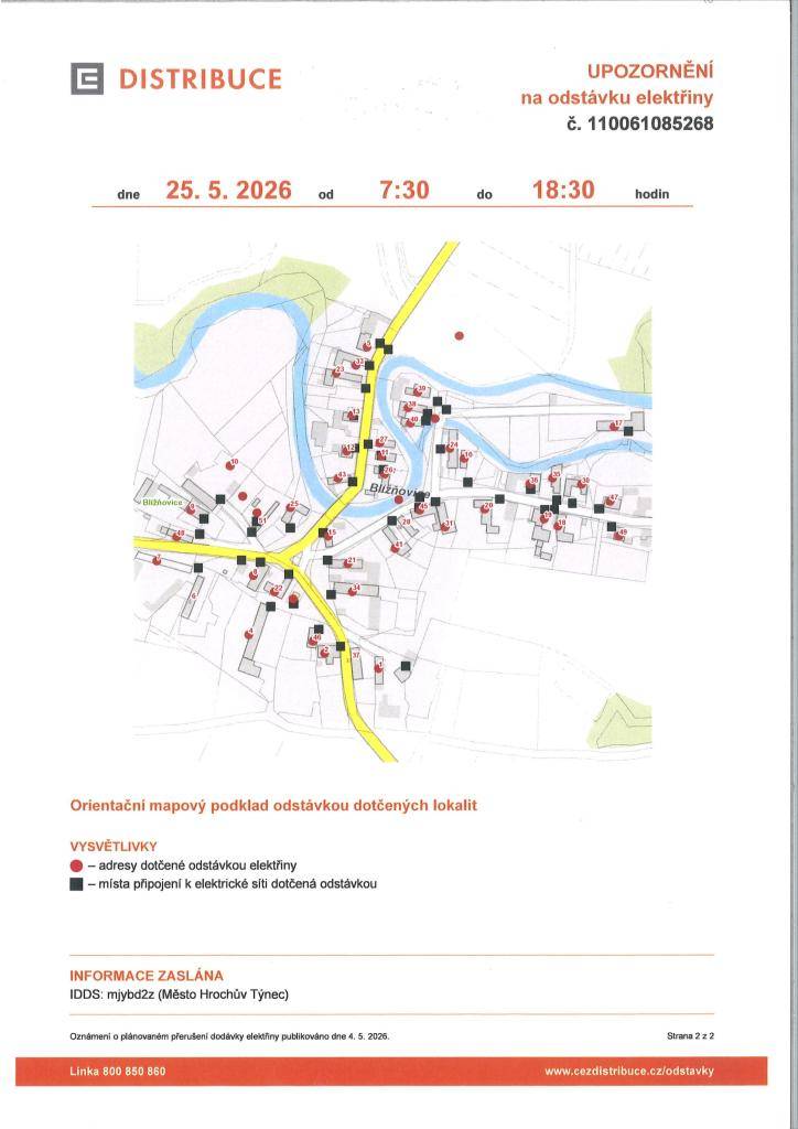 UPOZORNĚNÍ na odstávku elektřiny dne 25. 5. 2026 od 7:30 do 18:30 hodin  Hrochův Týnec (okres Chrudim) část obce Blížňovice  č. p. 1, 2, 4, 5, 7-13, 15-27, 30, 31, 33, 34, 35, 36, 38, 39, 40, 41, 43, 45-49, kat. území Blížňovice (kód 618322): parcelní č. 36/1, 61/3, 61/6, 99, 755/20, 1141