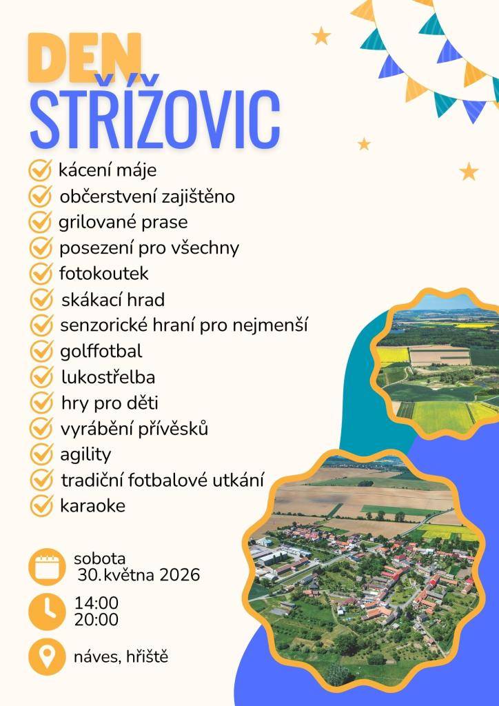 Zveme všechny malé i velké na Den Střížovic, který se uskuteční v sobotu 30. května.  Více informací v přiloženém letáku.