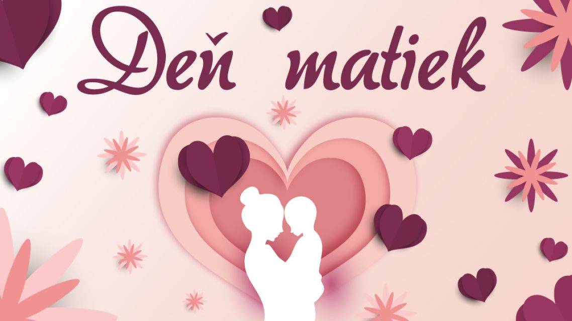 Krásny deň matiek 10.5.2026