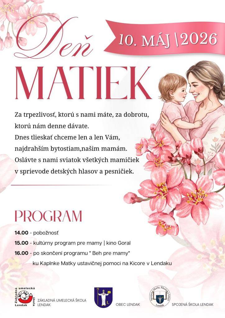 Všetky mamy srdečne pozývame na kultúrny program pri príležitosti Dňa matiek, ktorý sa uskutoční v nedeľu 10. mája 2026 o 15.00 h. v Kine Goral. Príďte osláviť tento špeciálny deň s nami a užiť si program plný lásky a vďačnosti.