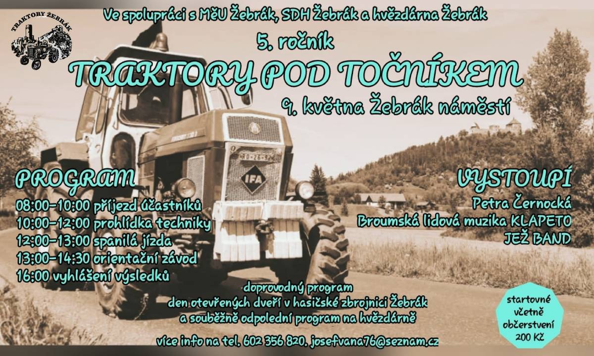 V sobotu 9.5. se koná 5. ročník akce Traktory pod Točníkem. Slavnostní zahájení je v 10.00 hodin. Spanilá jízda odstartuje ve 12. hodin. K dobré náladě budou hrát a zpívat: Petra Černocká, lidová muzika Klapeto a JEŽ BAND.