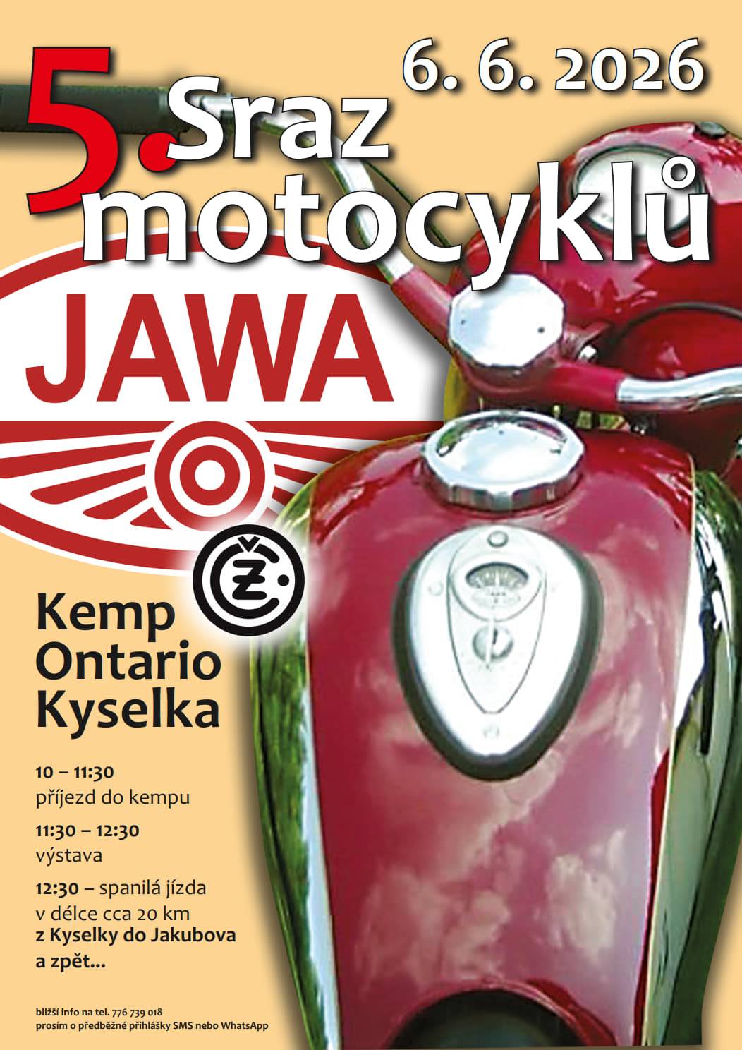 Srdečně zveme všechny příznivce legendárních motocyklů značky JAWA na již 5. sraz motocyklů JAWA, který se uskuteční v neděli 6. 6. 2026 od 10:00 hodin v Kempu Ontario Kyselka.