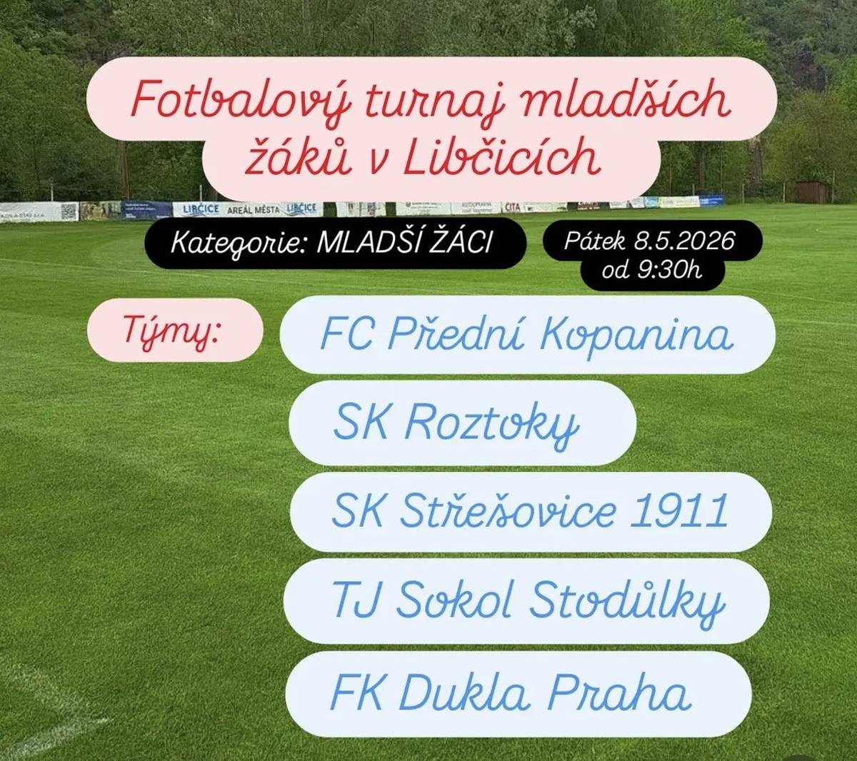 Jaké jsou akce o prodlouženém víkendu v našem městě? Víkend bude fotbalový. Přijďte fandit!     Pátek 8. května AFK Libčice s podporou města Libčice nad Vltavou pořádá fotbalový turnaj mladších žáků. Od 9:30 se na fotbalovém hřišti v Letkách utkají týmy AFK Libčice, FK Dukla Praha, FC Přední Kopanina, SK Roztoky, TJ Sokol Stodulky. Pro všechny návštěvníky bude připraveno bohaté občerstvení.     Sobota 9. května Dobrovolní hasiči Libčice nad Vltavou pořádají v sobotu 9. května od 9:00 praktický kurz první pomoci. Zahoďte strach a naučte se, jak zachránit život. Počet účastníků omezen. Přihlášky a informace jsou v události  na Facebooku zde.     Neděle 10. května Fotbalový klub AFK Libčice zve v neděli 10. května na utkání 1. B třídy. Od 17:00 nastoupí na domácím hřišti AFK Libčice proti Sokol Pěčice.  Přijďte fandit!