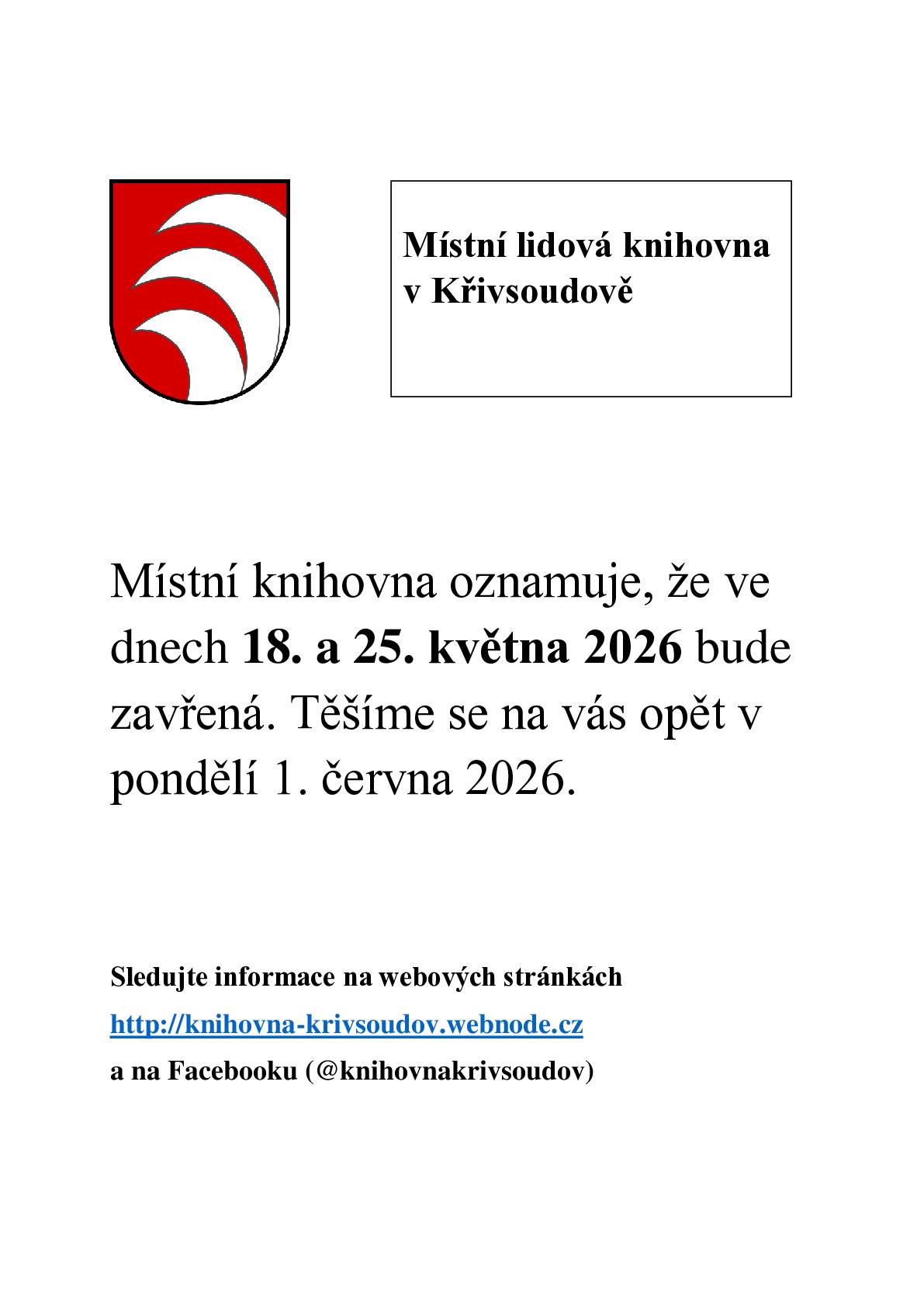 Uzavřena ve dnech 18.a 25. května 2026.