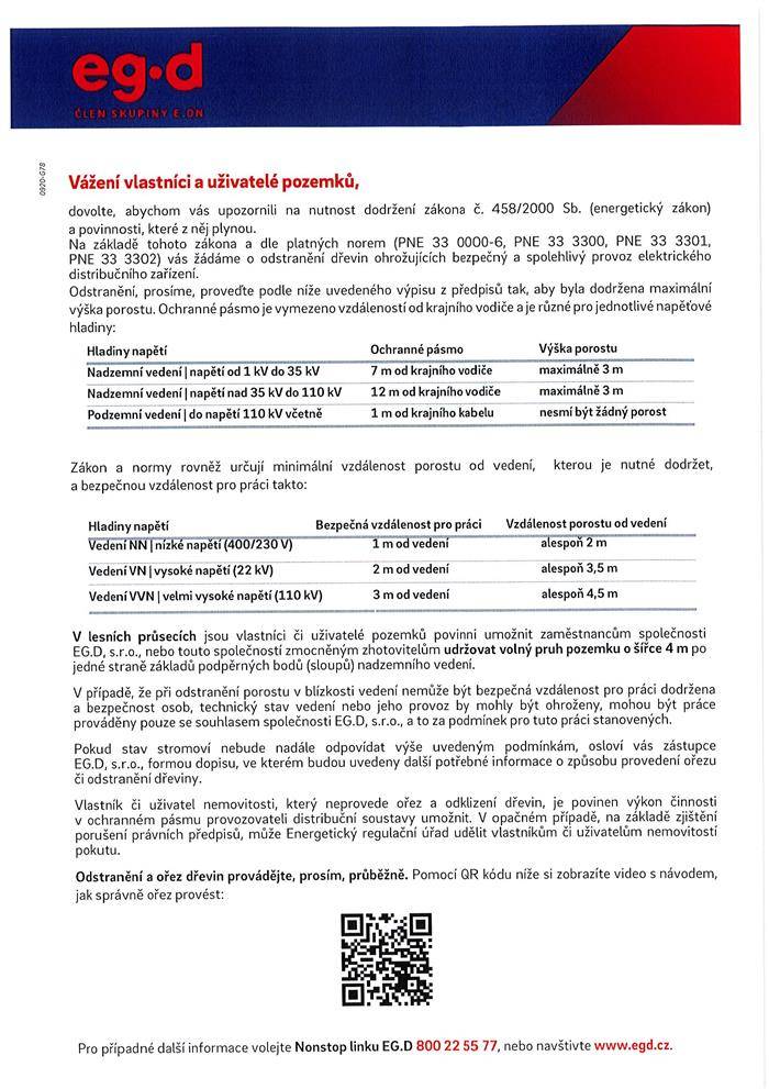 Vážení vlastníci a uživatelé pozemků,  dovolte, abychom vás upozornili na nutnost dodržení zákona č. 458/2000 Sb. (energetický zákon) a povinností, které z něj plynou.