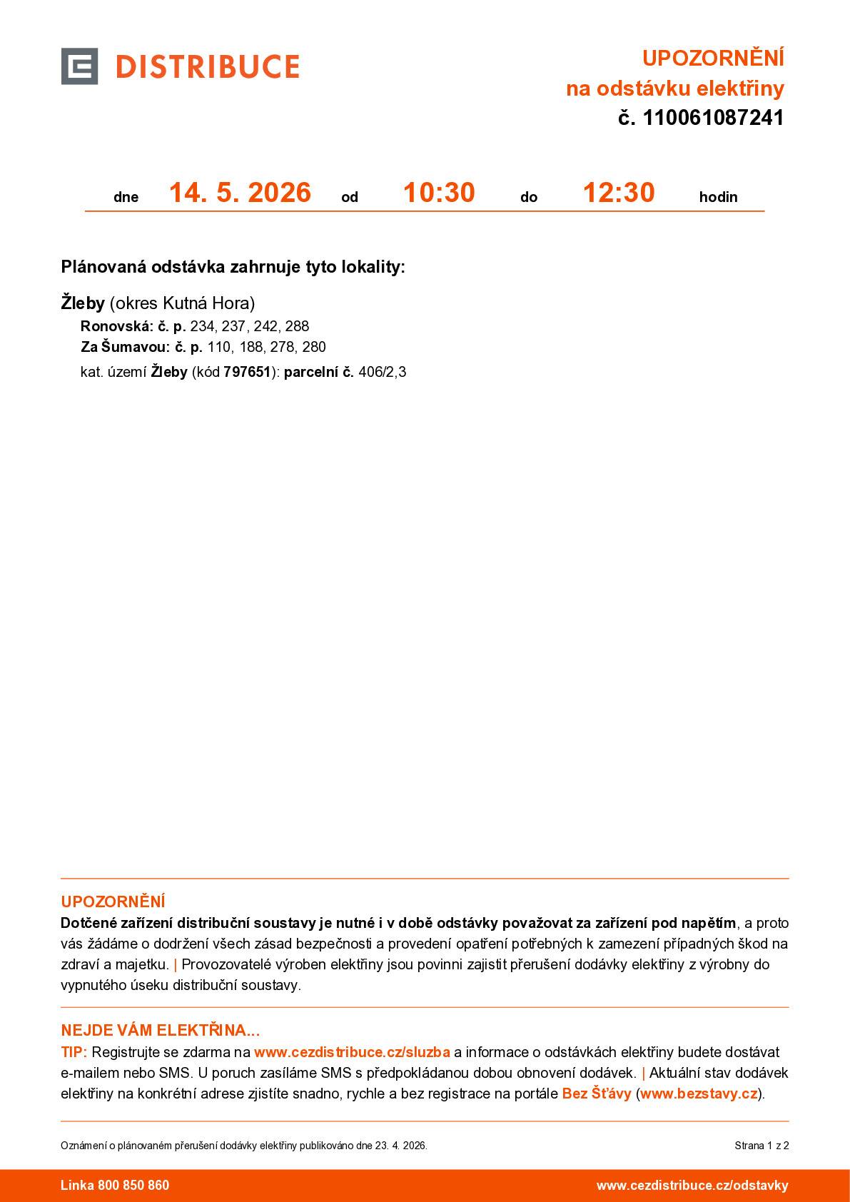 ČEZ Distribuce oznamuje, že dojde k odstávce elektřiny v části ul. Ronovská a části ul. Za Šumavou dne 14 .5. od 10:30 do 12:30 hod.