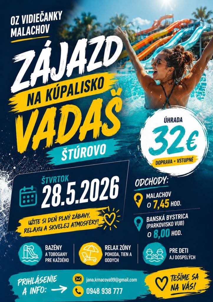 OZ Vidiečanky Malachov organizuje dňa 28.05.2026 zájazd na kúpalisko Vadaš