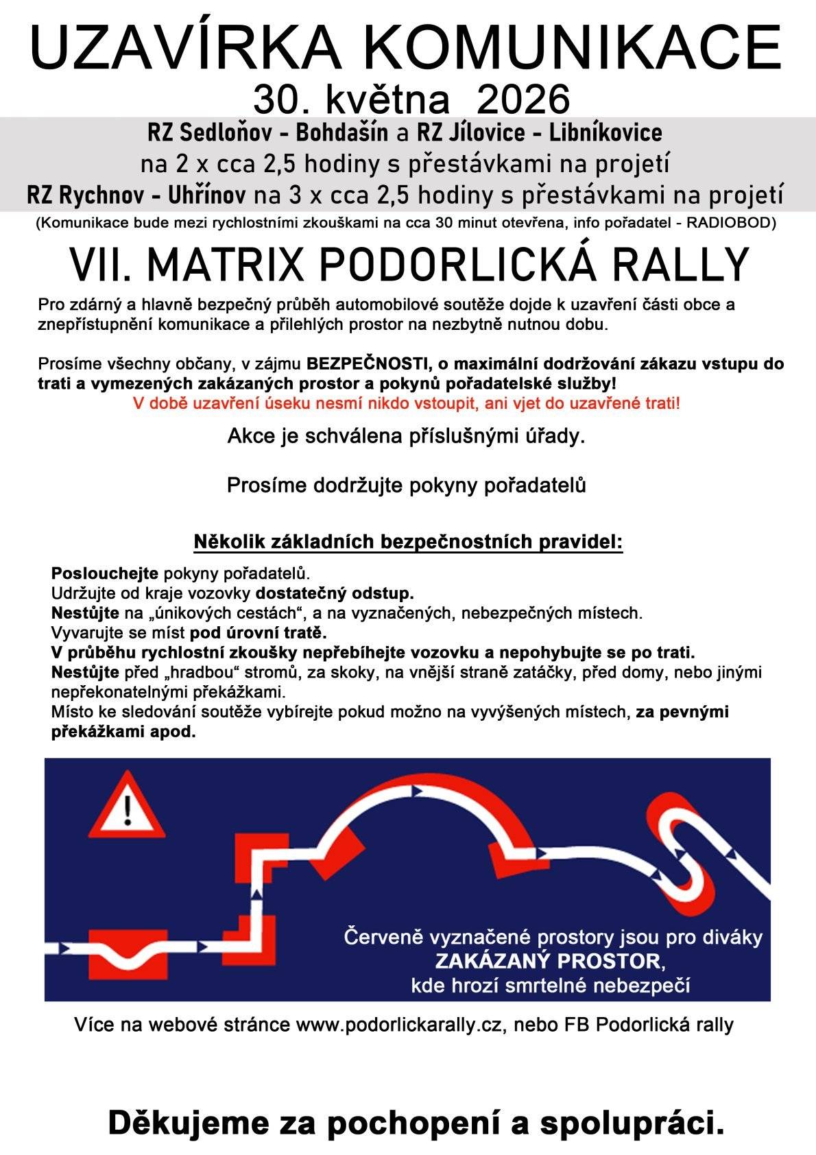 V rámci konání Podorlické rally dojde dne 30.5.2026 k uzavírce komunikace v obci Bystré - usek od Janova směr Sedloňov v době cca 2x cca 2,5 hodiny s přestávkami na projetí.