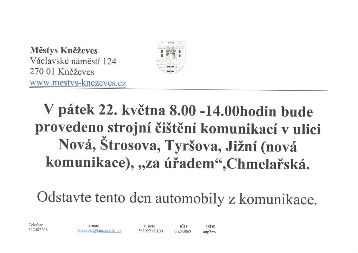 Nová, Štrosova, Tyršova, Jižní, Chmelařská, za úřadem. Odstavte automobily z komunikace.