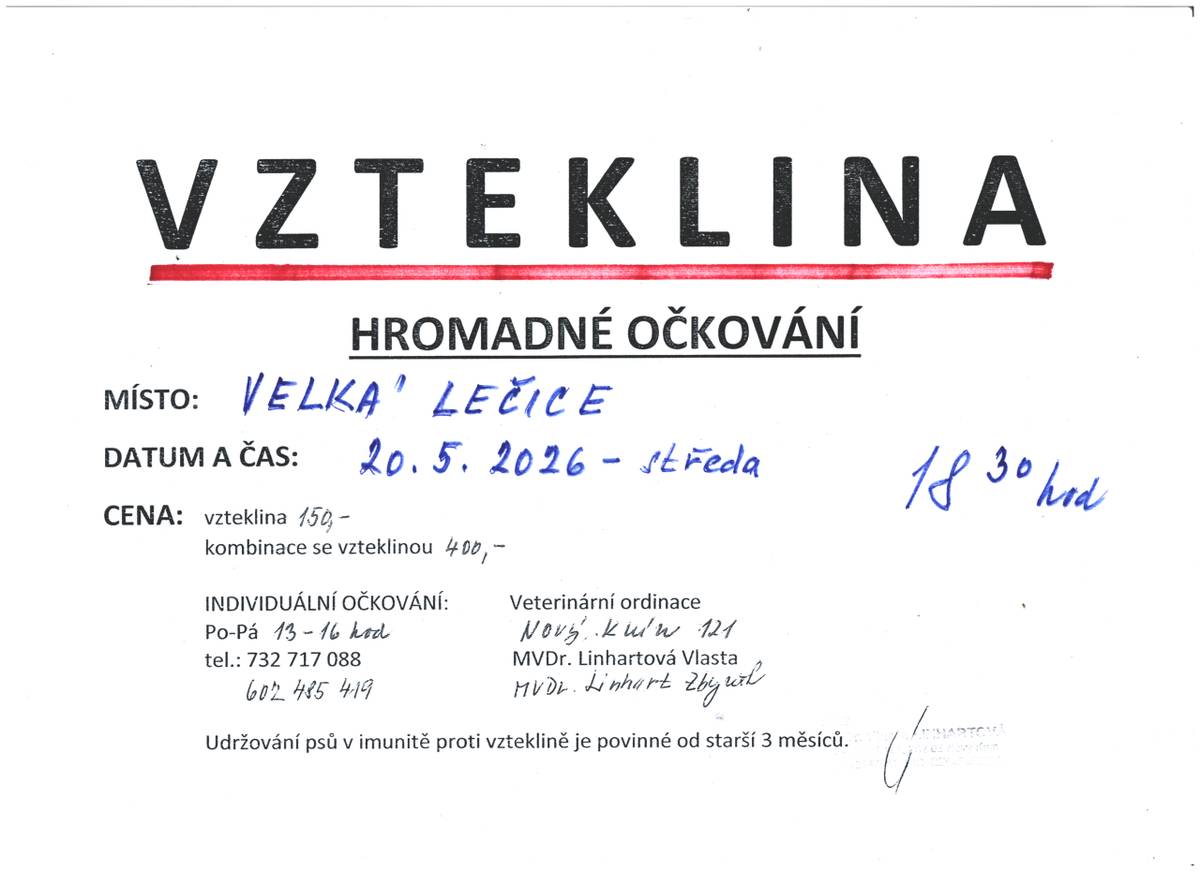 Hromadné očkování proti vzteklině se uskuteční na návsi v obci Velká Lečice dne 20. května 2026 v 18:30 hod. Je důležité mít na paměti, že udržování psů v imunitě proti vzteklině je povinné pro zvířata starší 3 měsíců.