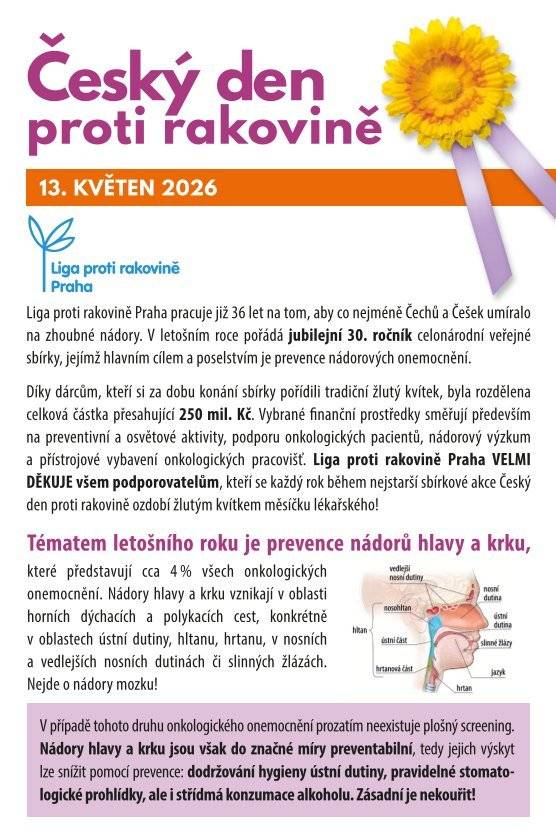 Zítra, tj. ve středu 13.5.2026, bude od 7,00 do 12,00 hodin před obchodem pana Harta naproti základní škole možnost přispět na boj proti rakoivně formou nákupu tradičního žlutého kvítku.