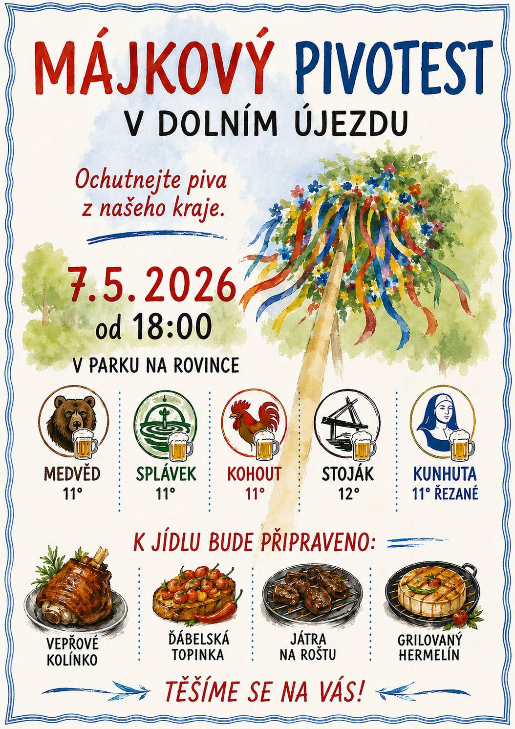 V pátek Vás zveme do parku Na Rovince k naší májce na ochutnávku piv z našeho kraje. Počasí možná nebude úplně na pocení, ale to vůbec nevadí — o důvod víc dát si něco dobrého a potkat se. Určitě přijďte, těšíme se na Vás!