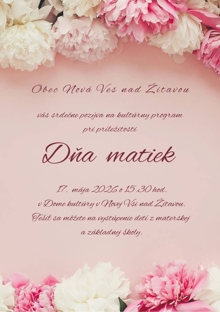 Pozývame nielen všetky mamy, staré mamy ale aj širokú verejnosť na kultúrny program do Domu kultúry 17. mája 2026