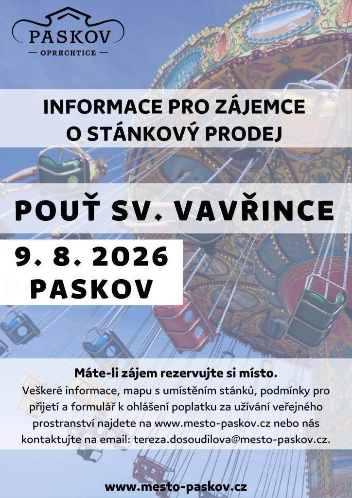 Pouť sv. Vavřince se koná v neděli 9. 8. 2026.  Máte-li zájem rezervujte si místo.    Veškeré informace, mapa s umístěním stánků, podmínky pro přijetí a formulář k ohlášení poplatku za užívání veřejného prostranství viz přílohy níže.