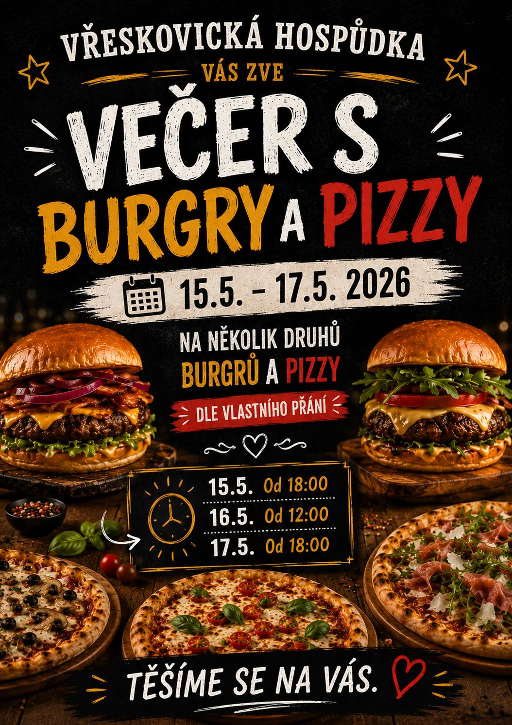 Vřeskovická hospůdka zve na večer s BURGRY a PIZZOU a to 15.-17.5.2026. Jste srdečně zváni.
