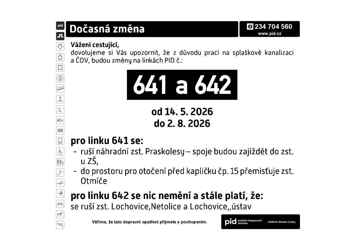 Oficiálně až dnes je přemístěna autobusová zastávka do zálivu před čp.15 Otmíče (u kapličky). Před tímto datumem se tam autobus otáčel načerno a byla podána stížnost.