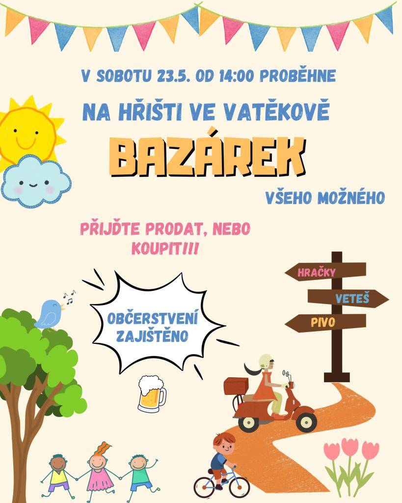 V sobotu 23.5.26 proběhne na hřišti ve Vatěkově bazárek