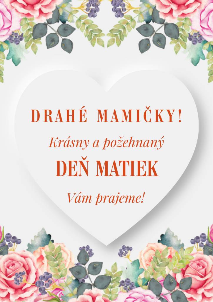 "Keby som videla i v najskrytejšom sníčku,  kde na zemi je toľko dobrých slov,  zložila by som z nich modlitbu za mamičku.  Veď ona sama je už modlitbou."