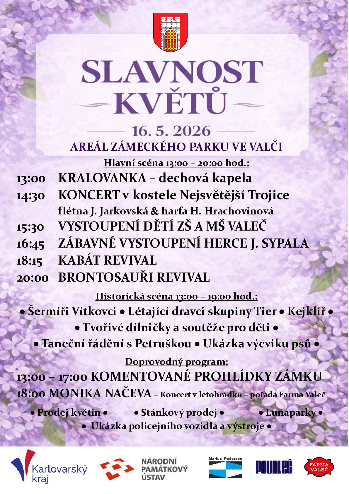 Dne 16.5.2026 se od 13 hod. koná v areálu zámeckého parku ve Valči Slavnost květů.