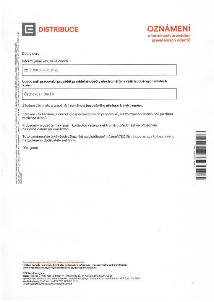 Dovolujeme si Vás informovat, že pracovnici ČEZ Distribuce budou v termínu od 22. 5. 2026 do 4. 6. 2026 provádět v naší obci pravidelné odečty elektroměrů.
