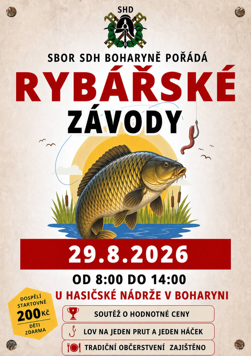 Rybářské závody se budou konat 29. srpna od 8 do 14 hodin.