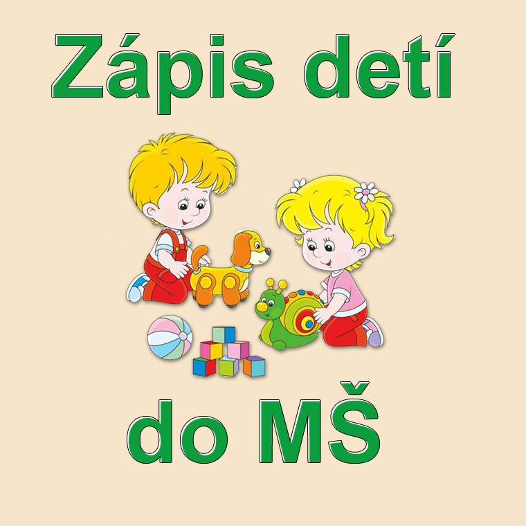 Vážení rodičia,  upozorňujeme vás, že v mesiaci máj prebieha zápis detí   do MŠ.