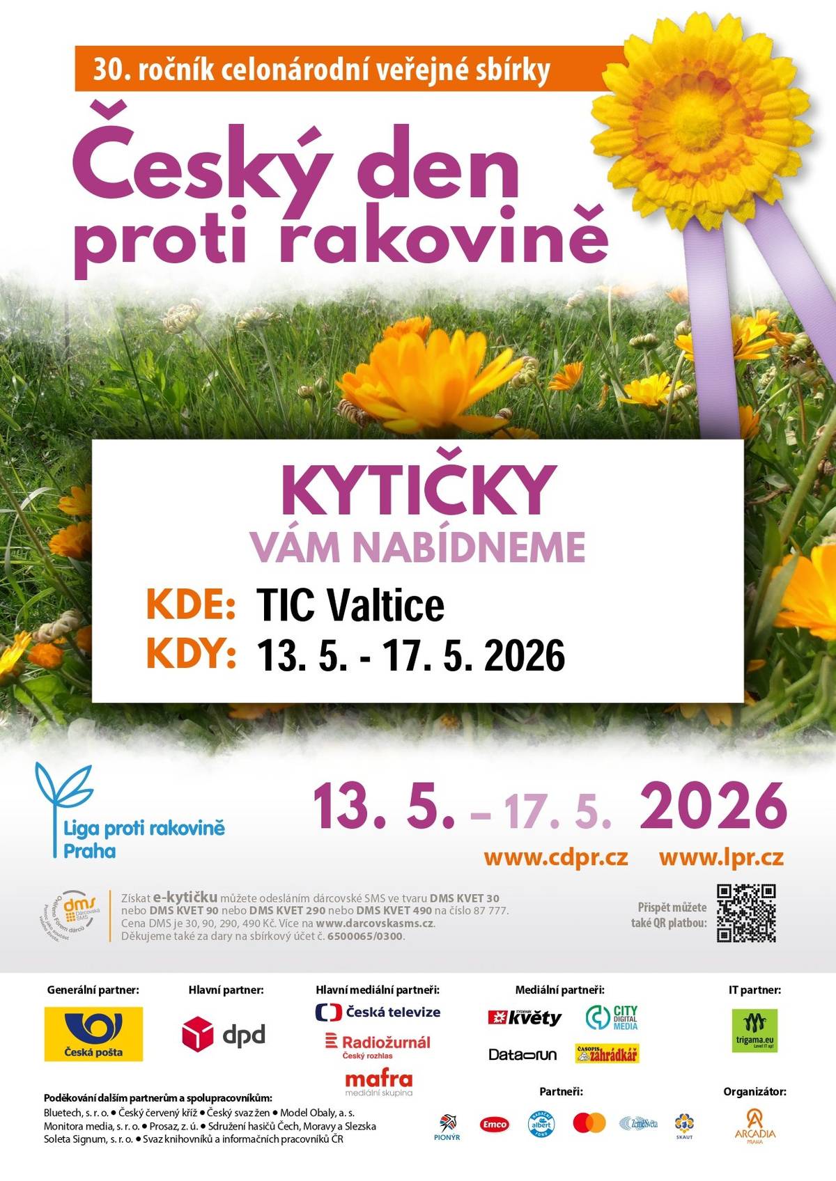 I ve Valticích se můžete zapojit do tradiční veřejné sbírky na podporu boje proti rakovině. Přijďte si pro symbolickou kytičku a podpořte dobrou věc. 📍 TIC Valtice 📅 13.–17. 5. 2026 Děkujeme všem, kteří pomáhají. 💛