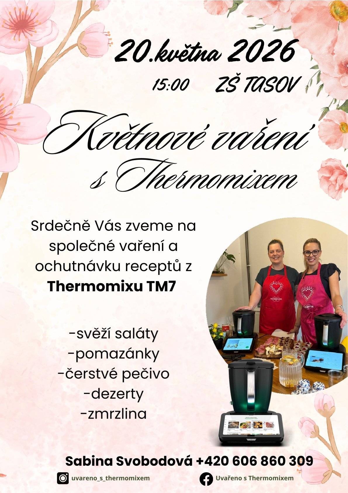 Vaříte a máte rádi moderní přístroje? Přijďte na společné vaření a ochutnávku receptů z Thermomixu TM7 - multifunkční přístroj, který zastane mnoho kuchyňských spotřebičů. 🥗🍨 20. 5. 2026 v 15h v ZŠ Tasov 🥐🥘 https://www.vorwerk.cz/