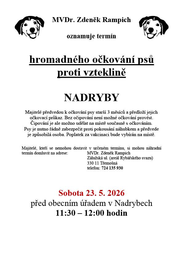 Sobota 23. 5. 2026 před obecním úřadem v Nadrybech 11:30 – 12:00 h.