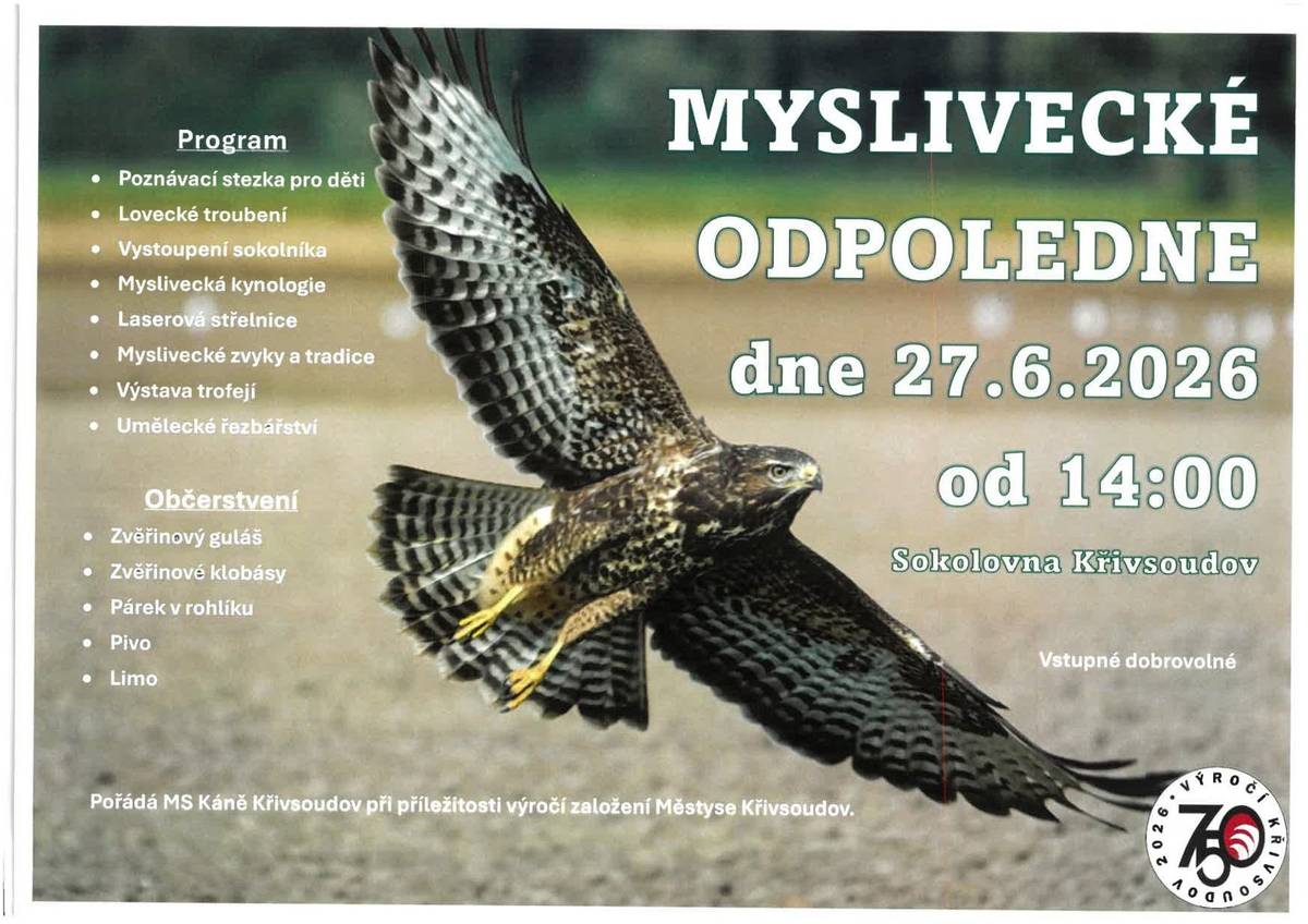 MS Káně srdečně zve na MYSLIVECKÉ ODPOLEDNE dne 27.06.2026 od 14 hodin Sokolovna Křivsoudov