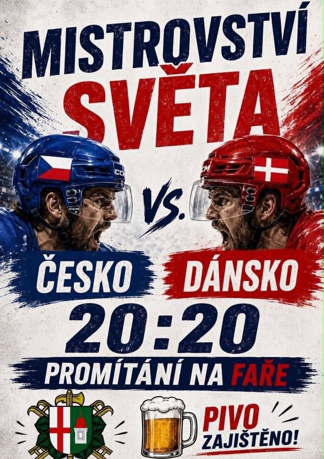 Přijďte fandit našim hokejistům v pátek 15. 5. 2026 po 20. hodině na faru! Bude promítán zápas Česko - Dánsko! Srdečně zve SDH Věžná.