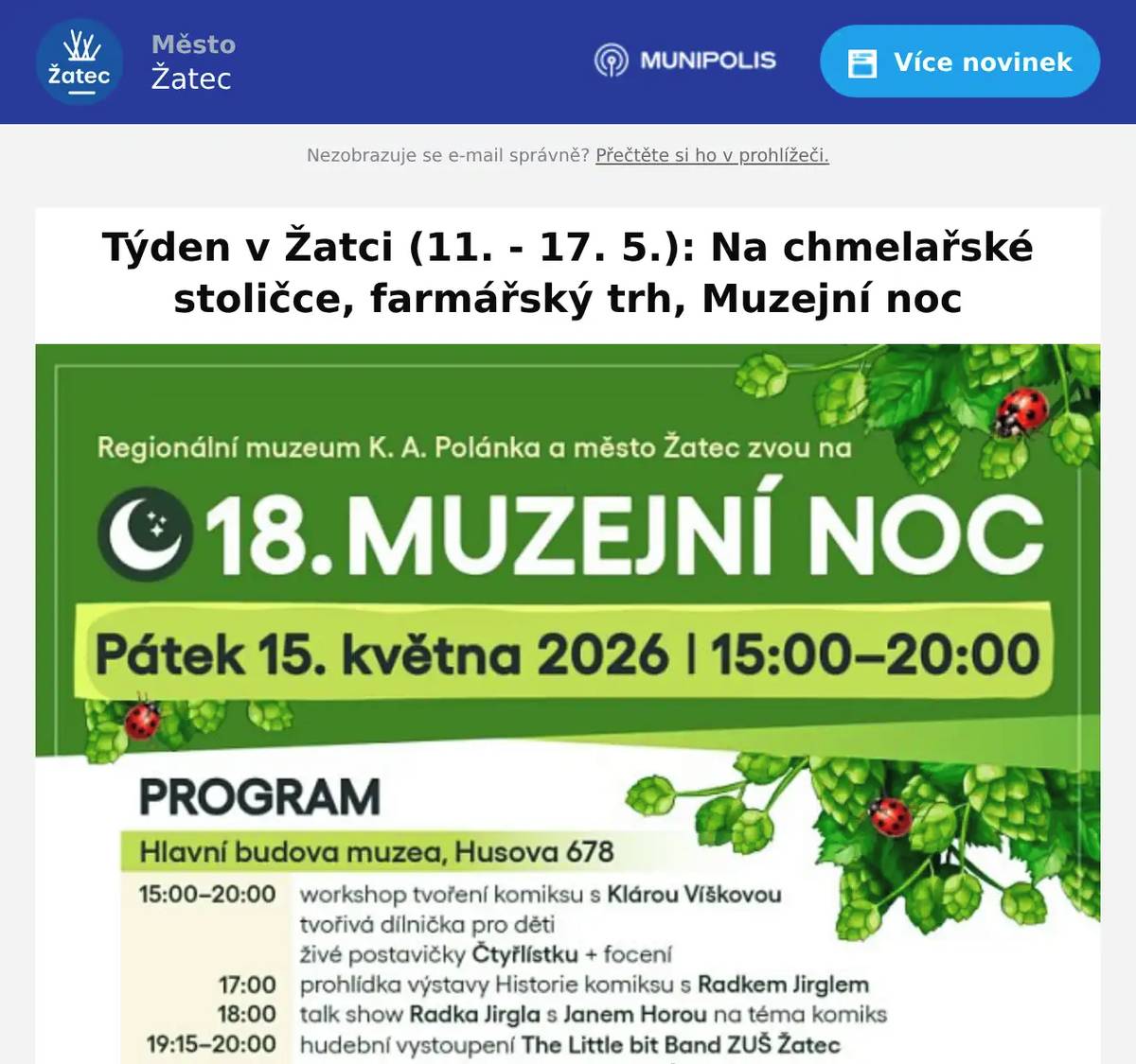 Letošní Muzejní noc v Žatci bude ve znamení komiksu a slavného Čtyřlístku, zábavných i vzdělávacích aktivit je pro účastníky ale připraveno mnohem více. Stačí přijít v pátek odpoledne a večer do některé z budov regionálního muzea.