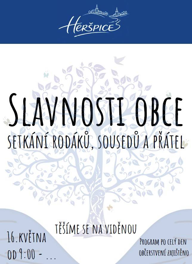 Obec Heršpice zve na Slavnosti obce, setkání rodáků, sousedů a přátel.   Program bude pestrý, celodenní. Největšími taháky bude nově zrekonstruovaná budova bývalé hospody, ze které se stane dětská skupina - otevřeno dopoledne,  výstava MZM o Konůvkách od 13:00 hod v KD večerní babské hody od 20.00 h
