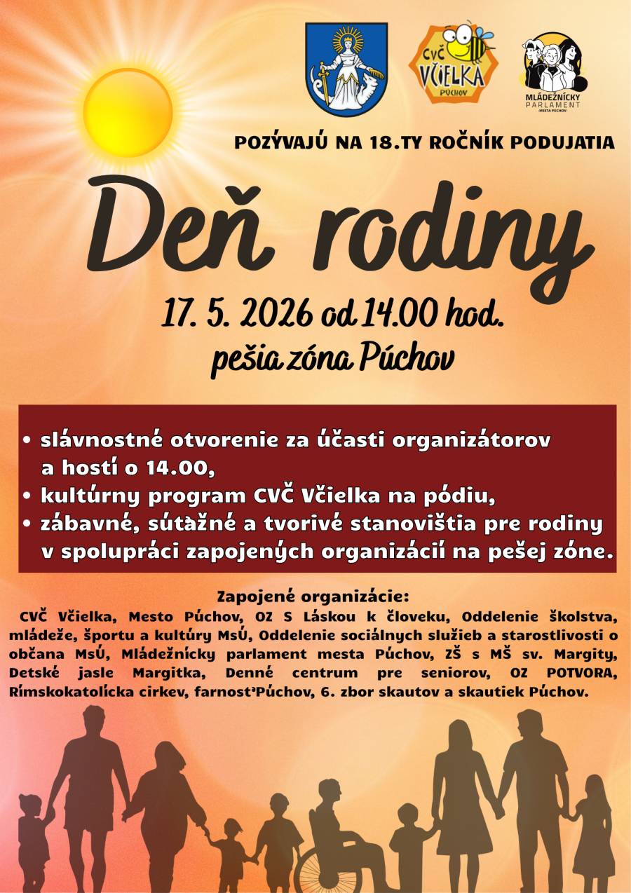 Srdečne vás pozývame na 18. ročník podujatia Deň rodiny, ktoré sa uskutoční 17. mája 2026 od 14:00 hod. na pešej zóne v Púchove. Čaká vás príjemné pop...