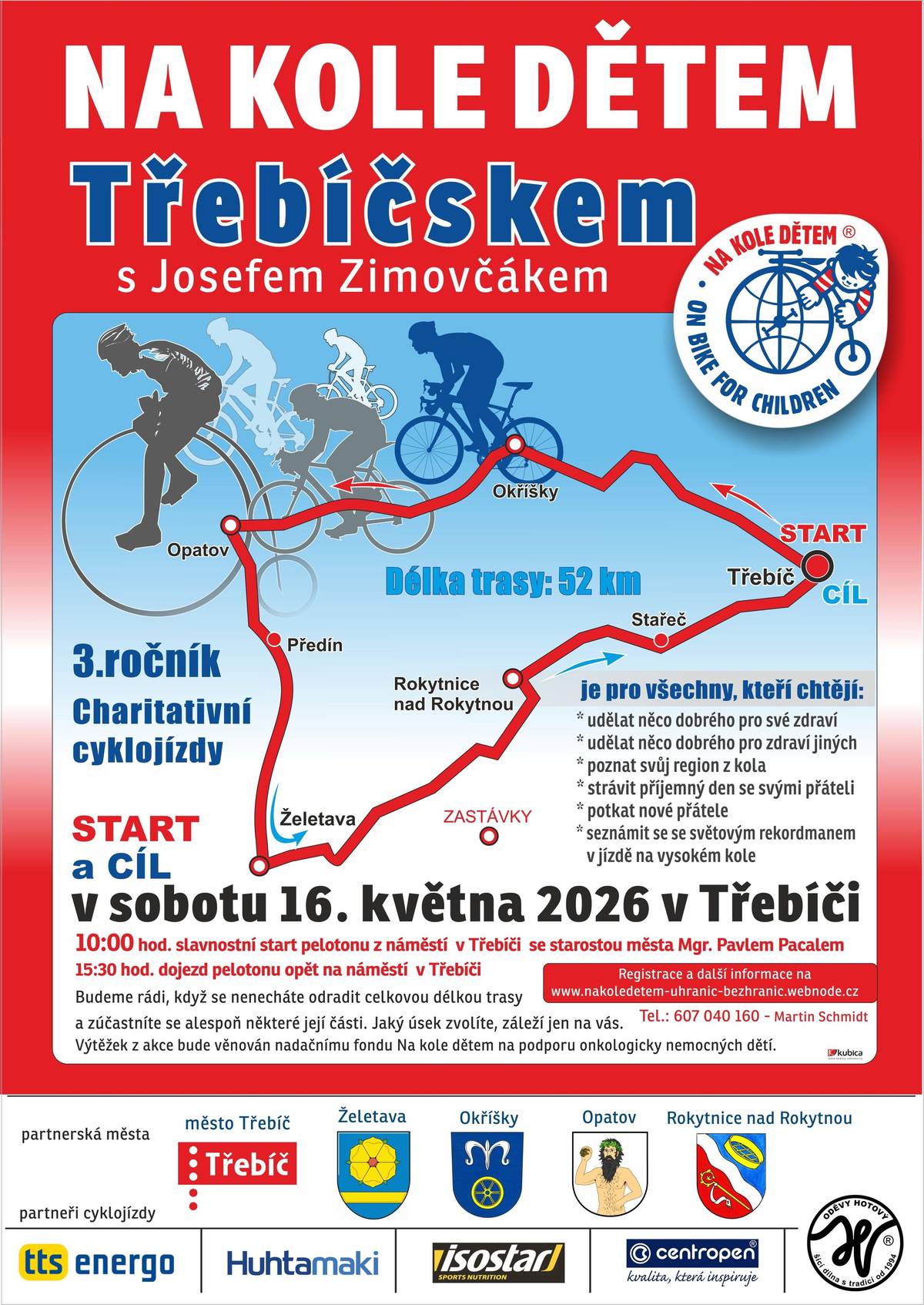 V sobotu 16. května proběhne 3. ročník charitativní akce NA KOLE DĚTEM Třebíčskem s Josefem Zimovčákem. Do areálu koupaliště v Rokytnici  by měli cyklisté dorazit cca ve 14:30 hod.