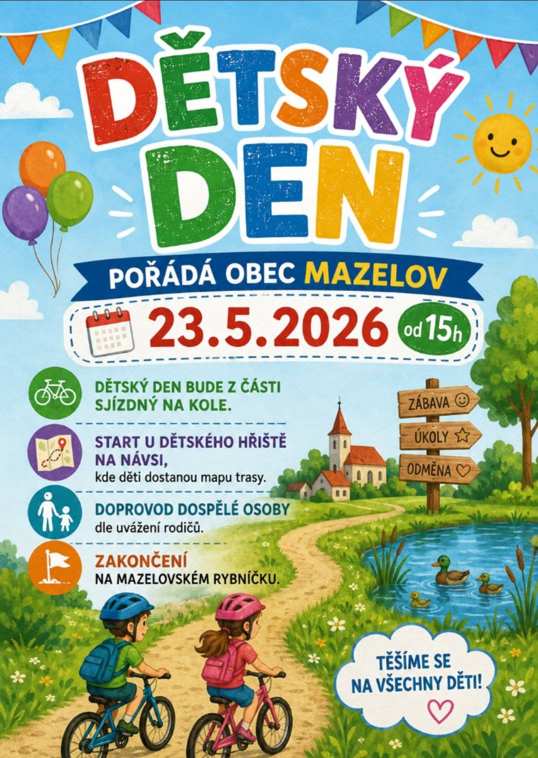 Zveme všechny dětičky, malé i větší, rodiče i prarodiče na dětský den v Mazelově.