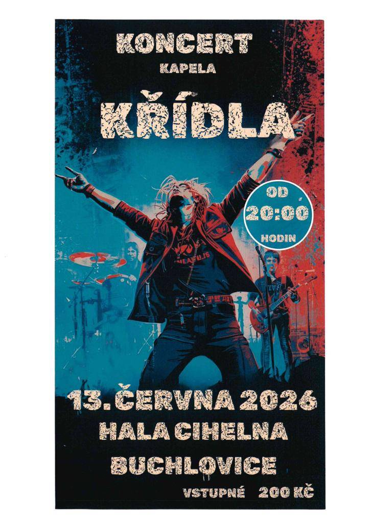 Koncert kapela "KŘÍDLA" 13. června 2026  HALA CIHELNA