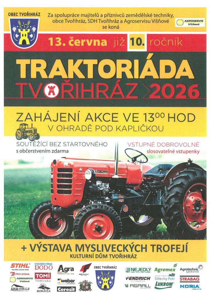 10.ročník TRAKTORIÁDA TVOŘIHRÁZ 2026 se uskuteční 13. června 2026. Zahájení je naplánované na 13 hodinu.