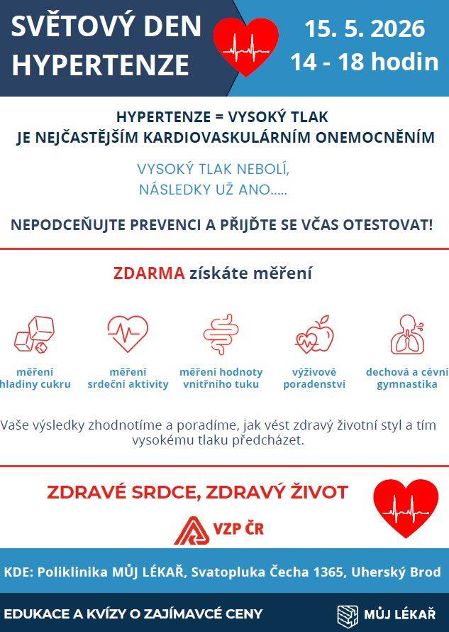 SVĚTOVÝ DEN HYPERTENZE se koná v pátek 15. 5. 2026 od 14 do 18 hodin na Poliklinice MŮJ LÉKAŘ, Svatopluka Čecha 1365, v Uherském Brodě.