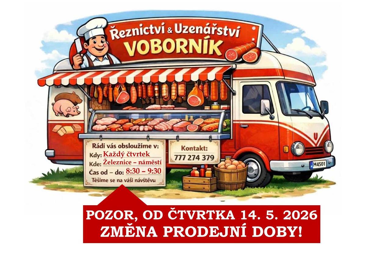 Od čtvrtka 14. května 2026 dochází ke změně v prodejní době pojízdné prodejny ŘEZNICTVÍ NA KOLEČKÁCH (Řeznictví a uzenářství Voborník).  Nově vám bude v Železnici na náměstí nabízet k prodeji kvalitní maso a uzeniny od 8:30 do 9:30 hodin!!! Nakupte si pohodlně a bez dojíždění, jste srdečně zváni k nákupu! Další informace na webu města.
