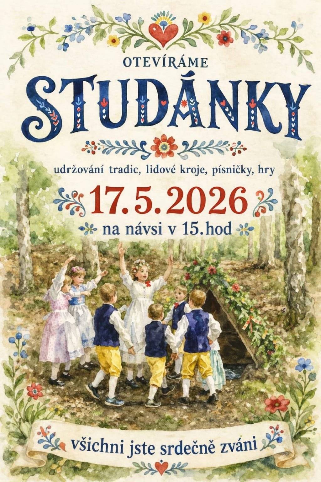Vážení občané, tuto neděli, 17.5. 2026 se na návsi od 15 hodin koná akce Otevírání studánek, těšíme se na Vaši účast.