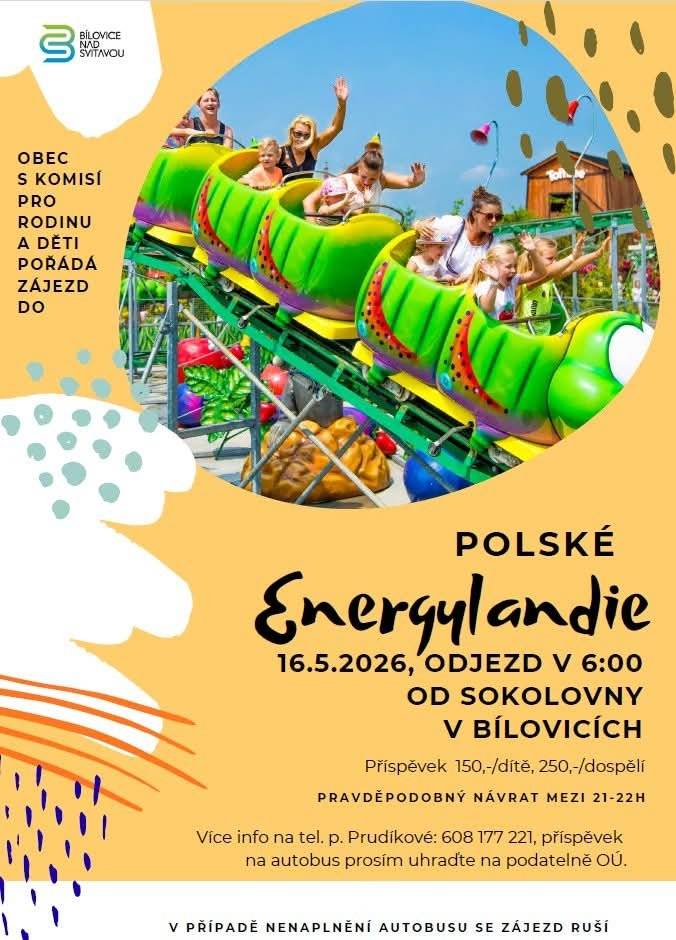 Obec Bílovice nad Svitavou nabízí zájezd do Polské Energylandie občanům Řícmanic, pokud byste měli zájem přihlaste se u paní Lenky Prudíkové na tel. 608 177 221